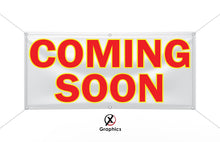 Load image into Gallery viewer, Coming Soon Vinyl Banner advertising Sign Full color any size Indoor Outdoor Advertising Vinyl Sign With Metal Grommets