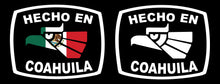 Load image into Gallery viewer, Hecho en Coahuila letters Decal Car Window Laptop Flag Vinyl Sticker Mexico GTO Mexican Sticker, Trucking, Trokiando Trucks decal MX Coah