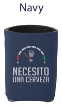 Load image into Gallery viewer, Necesito Una Cerveza Koozie Men Women Spanish Quote Funny Need a Beer Can holder