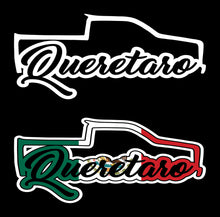 Load image into Gallery viewer, Queretaro Decal Trokita Decal Car Window Laptop Vinyl QRO Sticker Mexico Truck