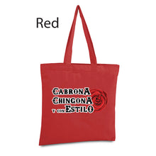 Load image into Gallery viewer, Cabrona Chingona y con estilo Tote Bag Reusable Tote Bag latin canvas bag