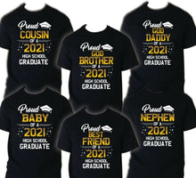 Load image into Gallery viewer, Family of Graduate Shirts, Graduation Matching Grad Shirt, 2021 Graduation HS 5