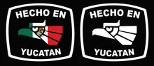 Load image into Gallery viewer, Hecho en Yucatan letters Decal Car Window Laptop Flag Vinyl Sticker Mexico YUC Mexican Sticker, Trucking, Trokiando Trucks decal Mex