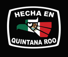 Load image into Gallery viewer, Hecha en Quintana Roo letters Decal Car Window Laptop Flag Vinyl Sticker Mexico ROO Mexican Sticker, Trucking, Trokiando Trucks decal Mex