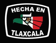 Load image into Gallery viewer, Hecha en Tlaxcala letters Decal Car Window Laptop Flag Vinyl Sticker Mexico TLAX Mexican Sticker, Trucking, Trokiando Trucks decal Mex