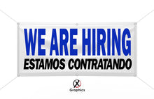 Load image into Gallery viewer, We Are Hiring Vinyl Banner advertising Sign any size Indoor Outdoor Advertising Vinyl Sign With Metal Grommets Estamos Contratando