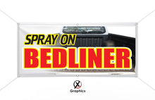 Load image into Gallery viewer, Spray on Bedliner Vinyl Banner advertising Sign Full color any size Indoor Outdoor Advertising Vinyl Sign With Metal Grommets truck bedliner