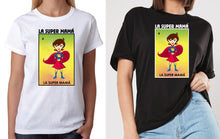Load image into Gallery viewer, La Super Mama Loteria T-shirt Mexican Bingo Short Sleeve Shirt Women's Mom