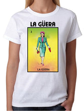 Load image into Gallery viewer, La Guera t-shirt Loteria shirts Mexican Bingo tees Women guera #2