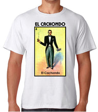 Load image into Gallery viewer, El cachondo Loteria T-Shirt Mexican Bingo Tee Lottery shirts The Horny
