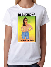 Load image into Gallery viewer, La Buchona t-shirt Loteria shirts Mexican Bingo tees Women