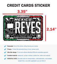 Load image into Gallery viewer, Reyes  Credit Card Skin Cover Vinyl Stickers (4 Pack) -Mexican Decal Mexico Car Plate adhesive Reyes
