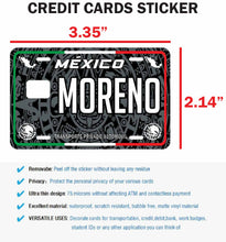 Load image into Gallery viewer, Moreno Credit Card Skin Cover Vinyl Stickers (4 Pack) -Mexican Decal Mexico Car Plate adhesive Moreno
