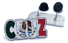 Load image into Gallery viewer, Pin Cruz Pin For Caps And Clothing Enamel Badge Pin Cruz Mexican Letters Pin Mexican Flag Pin  Latino Pin Mexico Pin
