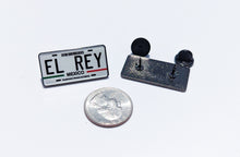 Load image into Gallery viewer, El Rey Car Plate Pin For Caps And Clothing Enamel Badge PinEl Rey Mexico plate Pin Mexican Pin Mexico Pin
