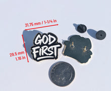 Load image into Gallery viewer, God Firsts Pin for Caps Clothing Enamel Badge Pin For Caps And Clothing Enamel Badge Religious Christian Catholic faith Jesus Christ
