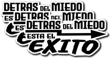 Load image into Gallery viewer, Detras del Miedo Esta el Exito Decal Car Window Vinyl Sticker Mexico Trucking Sticker
