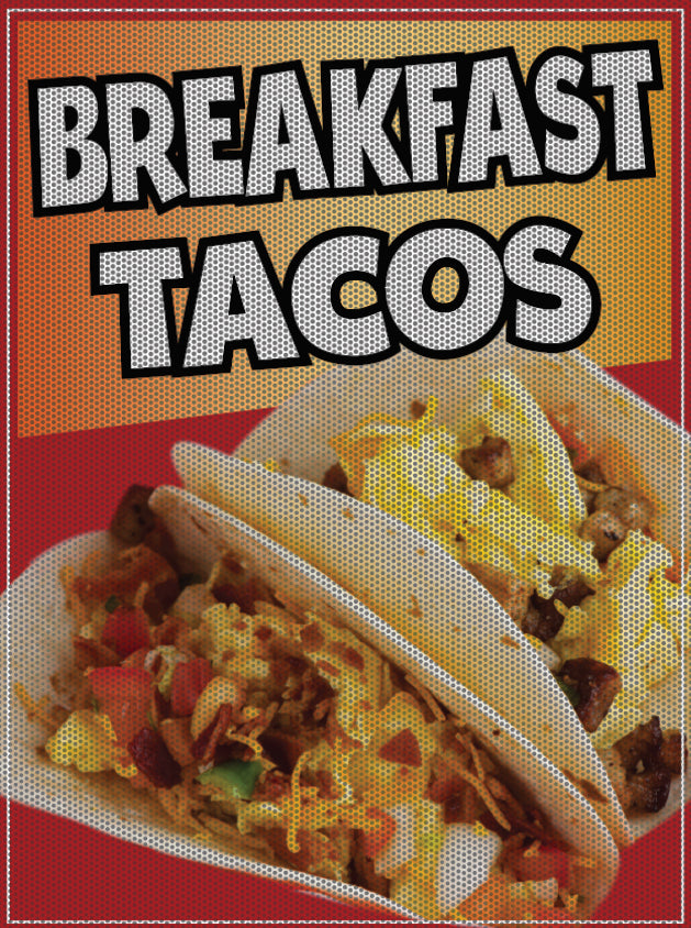 Breakfast Tacos PERFORATED Window Graphic Decal Sticker Perforated Vinyl Desayuno
