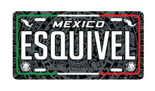 Load image into Gallery viewer, Esquivel Mexico Car Plate aluminum License Plate Mexican Mexico Esquivel Last Name
