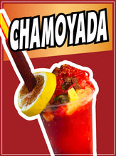 Load image into Gallery viewer, Chamoyada Sign Decal Window Sticker Truck Concession Vinyl Restaurant Chamoyada Sign
