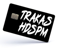 Load image into Gallery viewer, Trakas HDSPM Credit Card Skin Cover Vinyl Stickers (4 Pack) - Trakas Sticker
