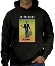 Load image into Gallery viewer, El Toxico (Catrin) HOODIE Loteria Mexican Bingo Hoodie Long Sleeve, Gift Celebration Toxic Hoodie
