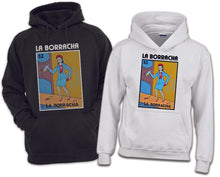 Load image into Gallery viewer, La Borracha HOODIE Mexican Loteria Drunk Beer Men&#39;s Women&#39;s Funny lotery Drunk
