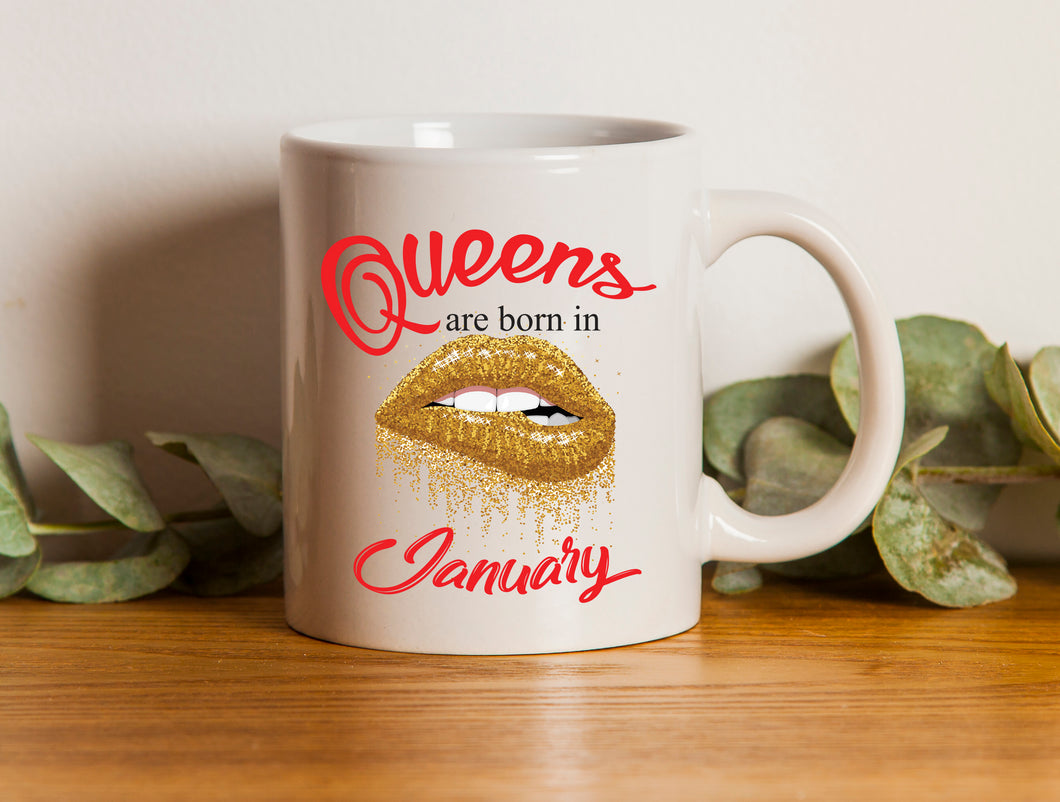 Queens are born Mug Woman Mug Coffee mug All Months Birthday Lady Drink Cup 11oz