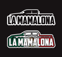 Load image into Gallery viewer, La Mamalona Decal Car Window Laptop Vinyl Sticker Trokiando Trucks Vehicle Decal Trucks vehicle Mexican Flag puro Cuh
