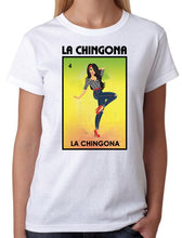 Load image into Gallery viewer, La Chingona T shirt Loteria Tee Shirt Mexican Bingo Funny woman Lottery Game
