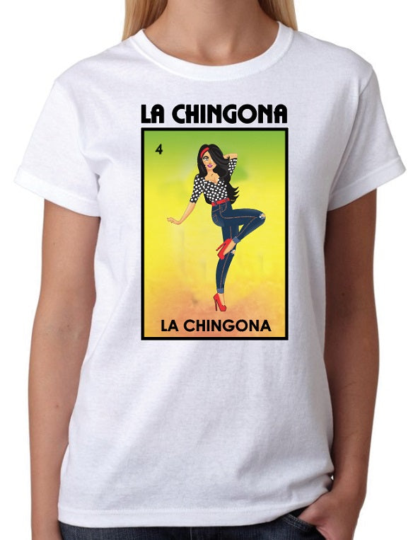 La Chingona T shirt Loteria Tee Shirt Mexican Bingo Funny woman Lottery Game