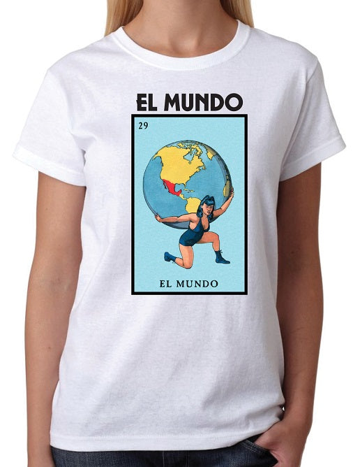 El Mundo FEMALE T-shirt Loteria Mexican Bingo Short Sleeve Shirt Women's Celebration Hippie Tee Lottery The World