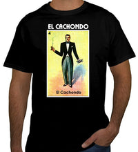 Load image into Gallery viewer, El cachondo Loteria T-Shirt Mexican Bingo Tee Lottery shirts The Horny
