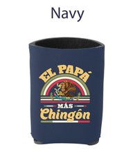 Load image into Gallery viewer, El Papa mas Chingon Koozie Men Women Spanish Quote Funny Need a Beer Can holder Spanish Koozie Beer holder Cozies
