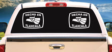 Load image into Gallery viewer, Hecho en Tlaxcala letters Decal Car Window Laptop Flag Vinyl Sticker Mexico TLAX Mexican Sticker, Trucking, Trokiando Trucks decal Mex
