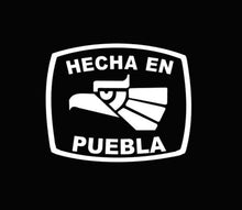 Load image into Gallery viewer, Hecha en Puebla letters Decal Car Window Laptop Flag Vinyl Sticker Mexico GTO Mexican Sticker, Trucking, Trokiando Trucks decal MX PUE
