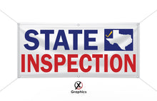 Load image into Gallery viewer, State Inspection Vinyl Banner advertising Sign Full color any size Indoor Outdoor Advertising Vinyl Sign With Metal Grommets Texas
