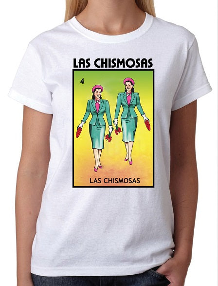 Las Chismosas T-shirt Loteria Mexican Bingo Tee Shirt Gossip Ladies