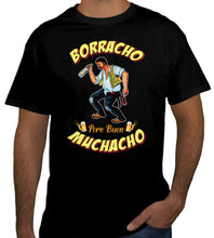 Load image into Gallery viewer, Borracho pero Buen Muchacho TSHIRT / RAGLAN Mexican Loteria Drunk Beer mens Funny
