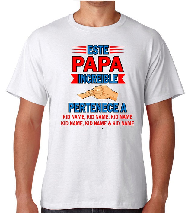 Este Papa Increible pertenece a T shirt short Sleeve, Gift, Celebration Black Hippie Tee Hooded Funny Tee Fathers day Husband daddy's day